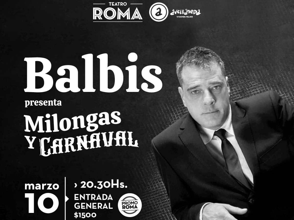 Balbis presenta «Milongas y carnaval»